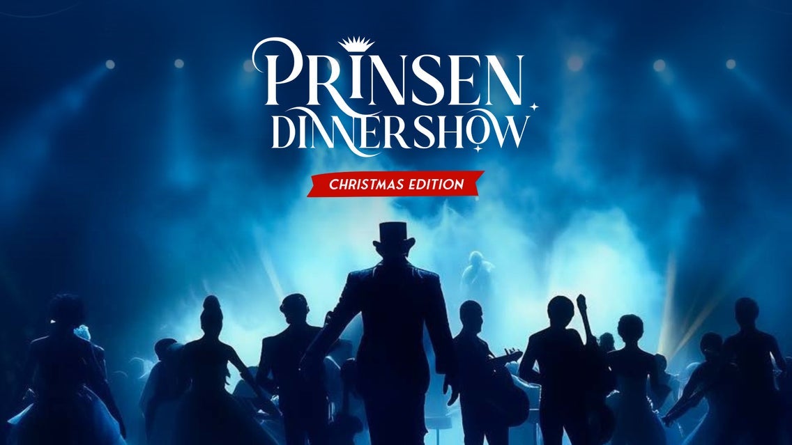 Prinsen Dinnershow - Christmas Edition v 2.0 // Utsolgt